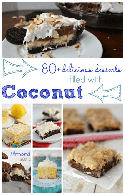 Over 80 Delicious Coconut Desserts! - Crazy for Crust