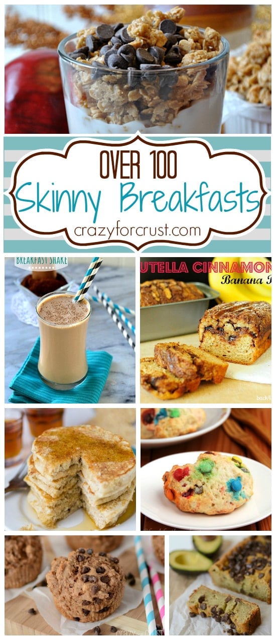 Over 100 Skinny Breakfast Ideas - Crazy for Crust