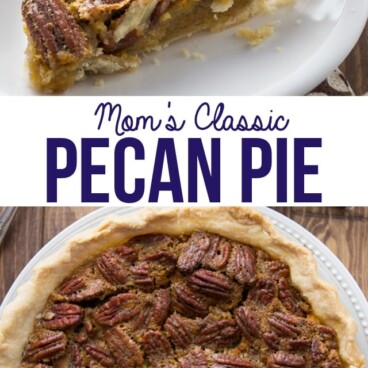 Mom's Easy Classic Pecan Pie - Crazy for Crust
