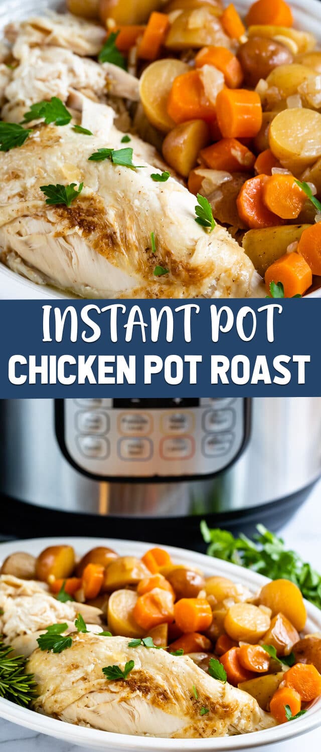 Instant Pot Chicken Pot Roast - Crazy for Crust
