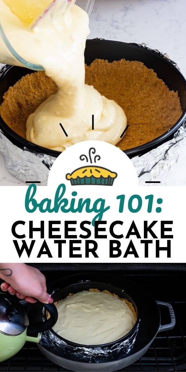 Water Bath for Cheesecake - Culinary Hill