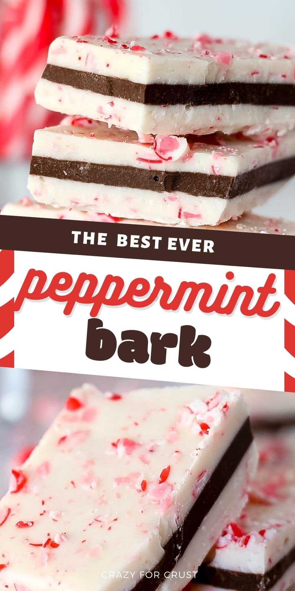 Easy Peppermint Bark Recipe - Only 4 Ingredients! - Crazy For Crust