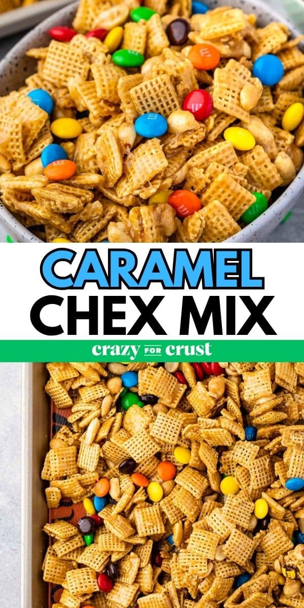 collage pin for caramel Chex mix