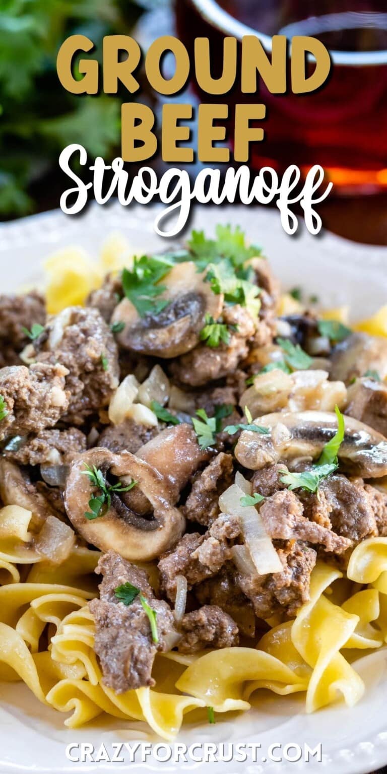 30 Minute Ground Beef Stroganoff - Crazy for Crust