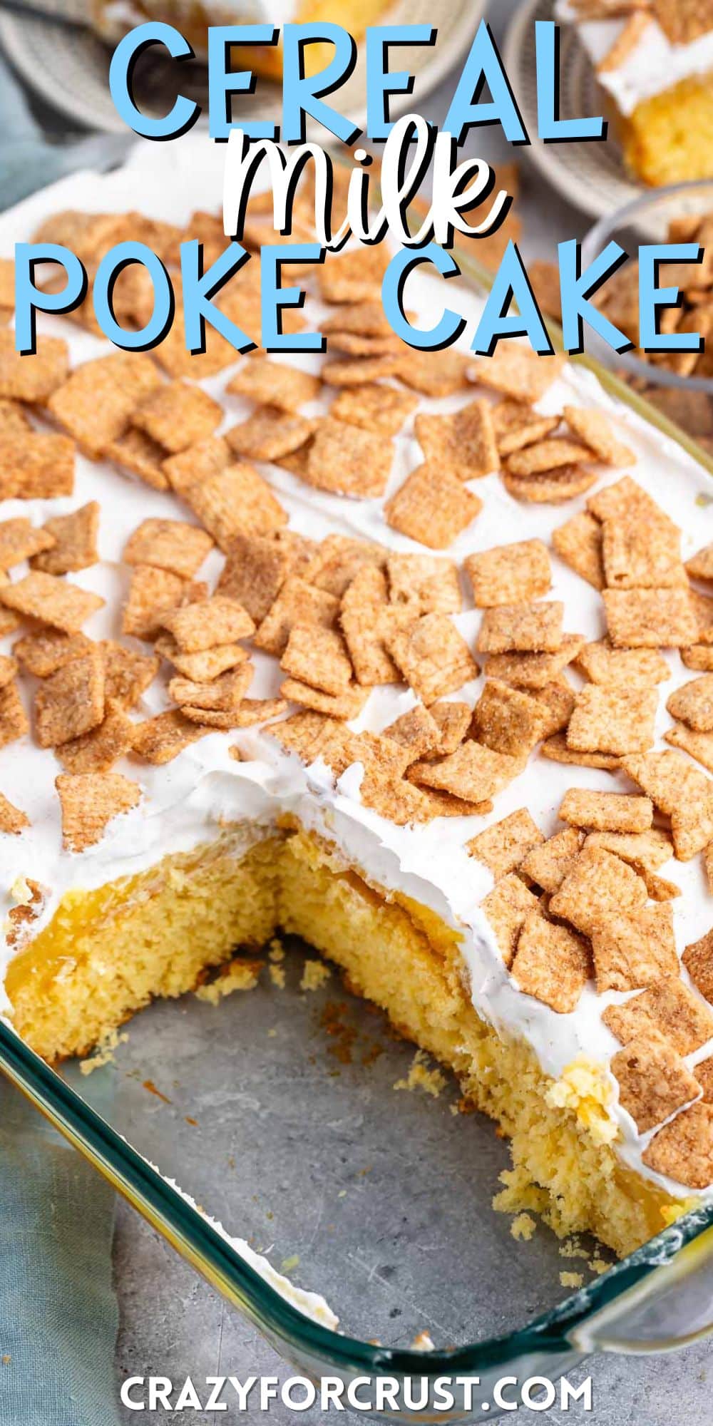 cake with white frosting and cinnamon toast crunch on top with words on the image.