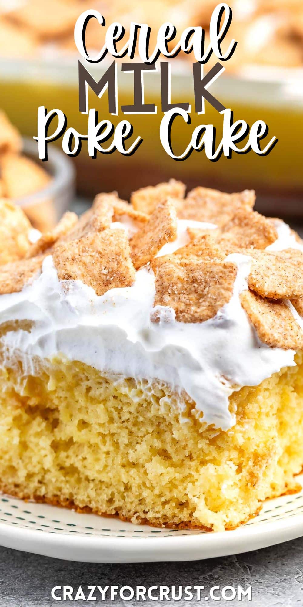 cake with white frosting and cinnamon toast crunch on top with words on the image.