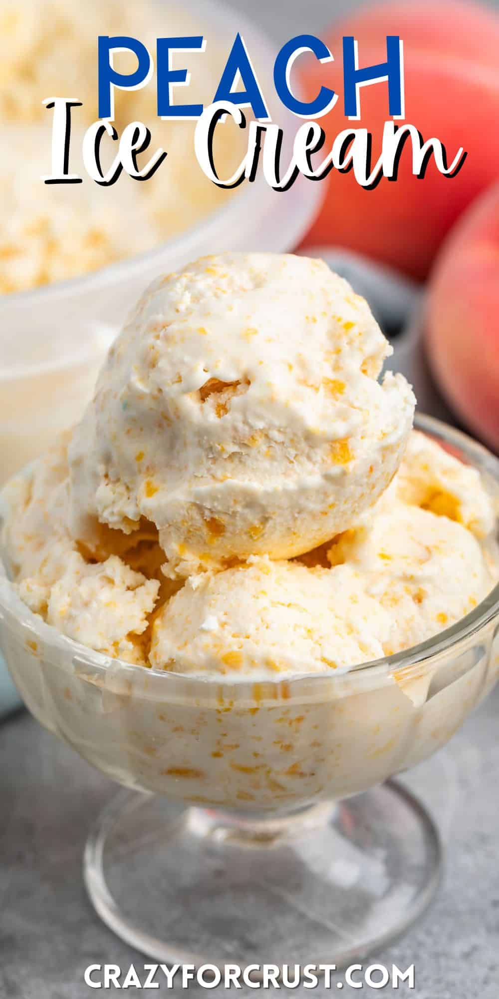 multiple scoops of light orange ice cream in a clear ice cream bowl with words on the image.