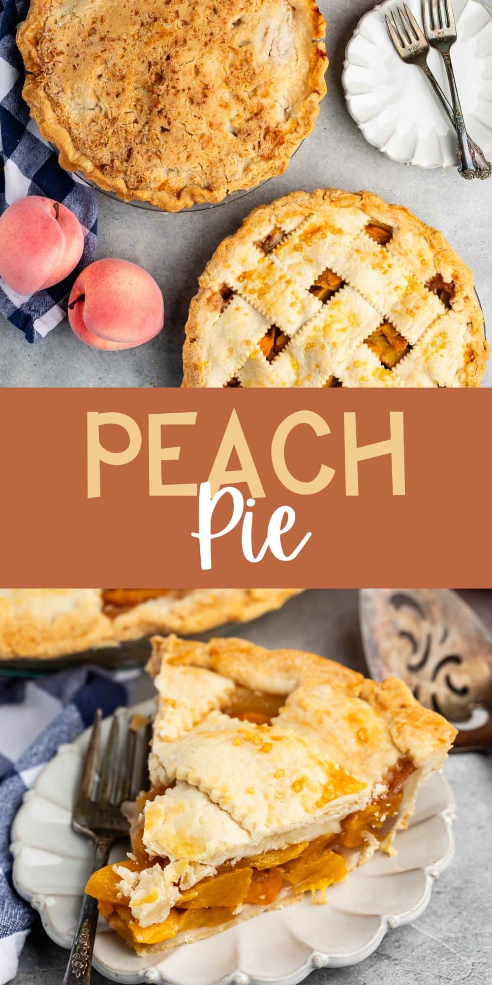 two photos of two peach pies with one being crumble topping and the other being lattice topped with words on the image.