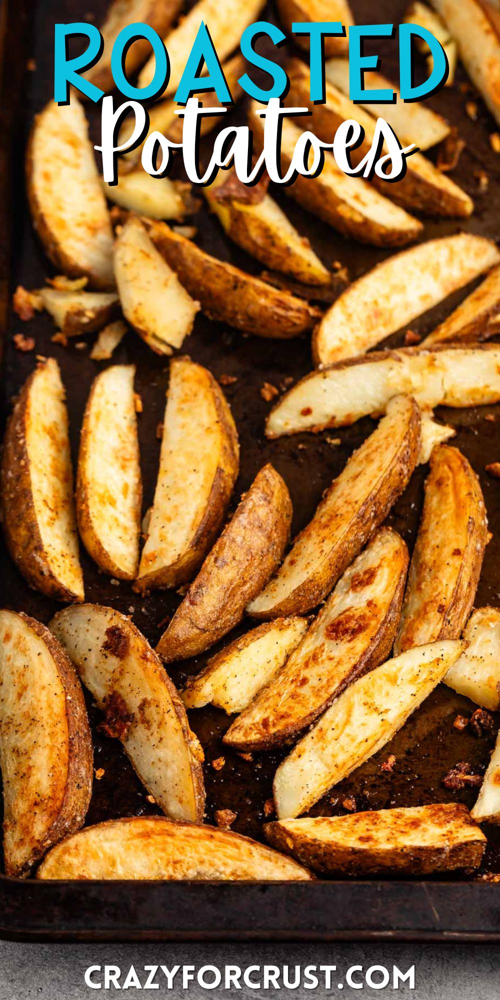 potato wedges on a brown baking sheet with words on the image.