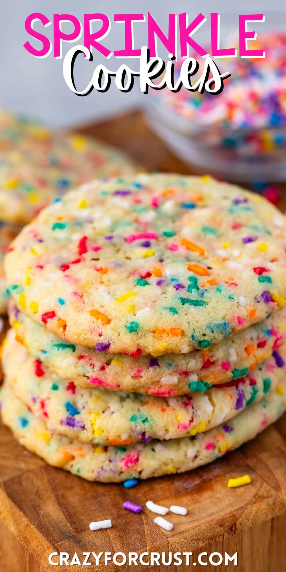 stacked sugar cookies with colorful sprinkles baked in with words on the image.