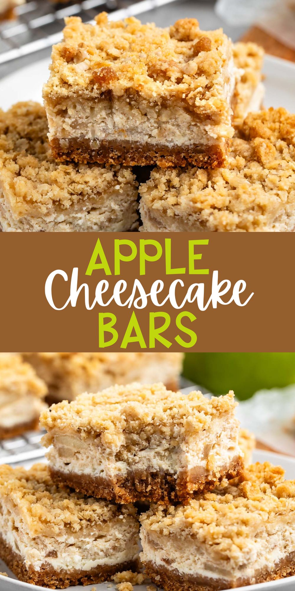 two photos of stacked apple cheesecake bars on a grey plate with a crumble topping with words on the image.