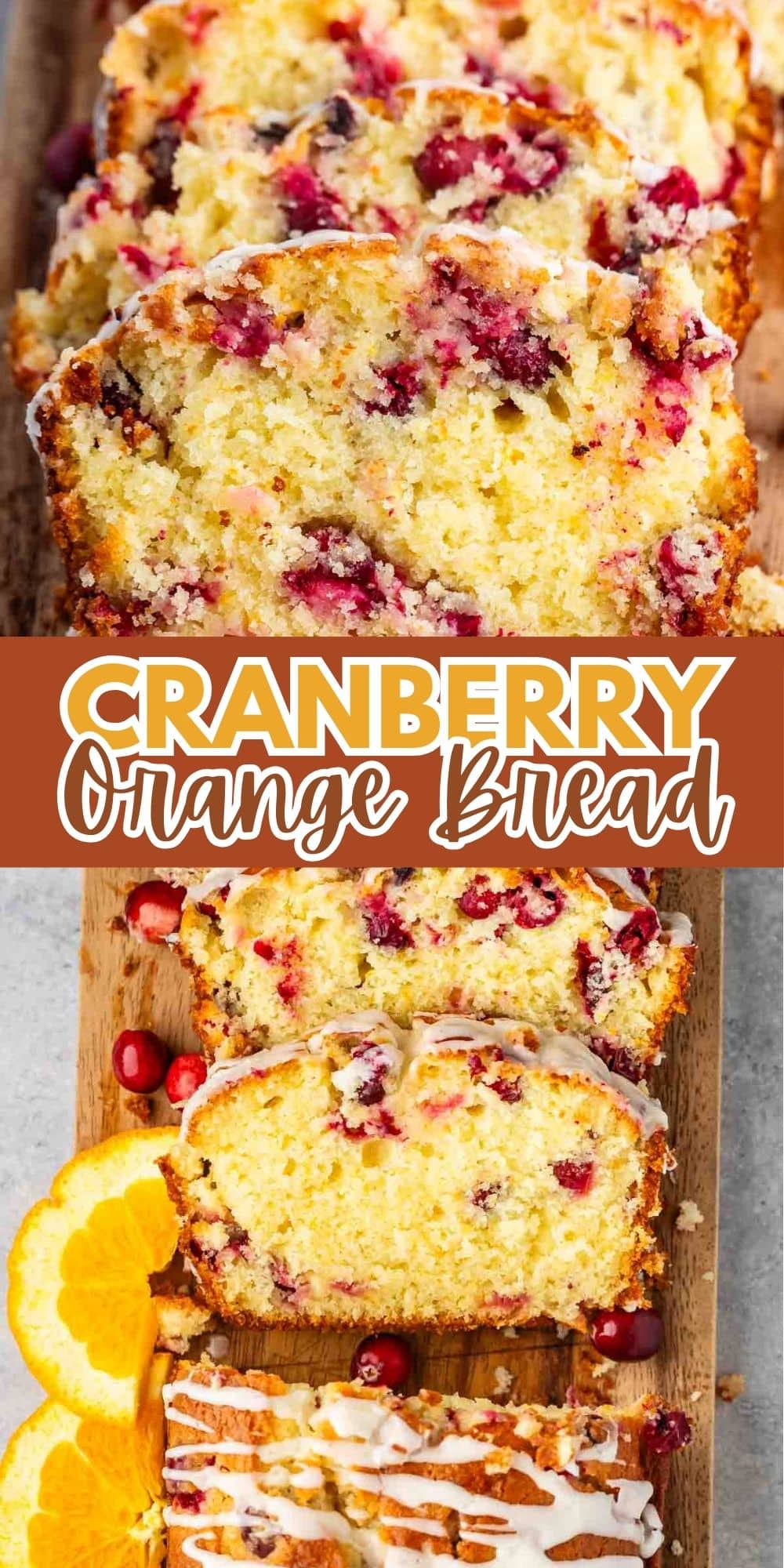 two photos of sliced cranberry bread on a cutting board.