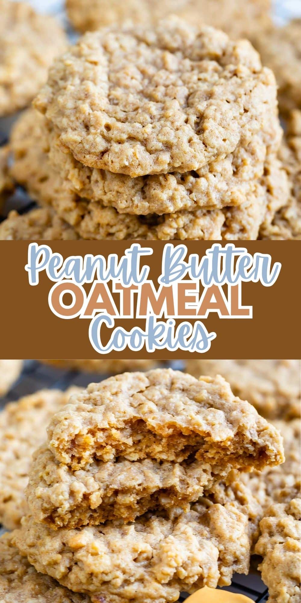 two photos of stacked oatmeal cookies next to a spoonful of peanut butter with words on the image.