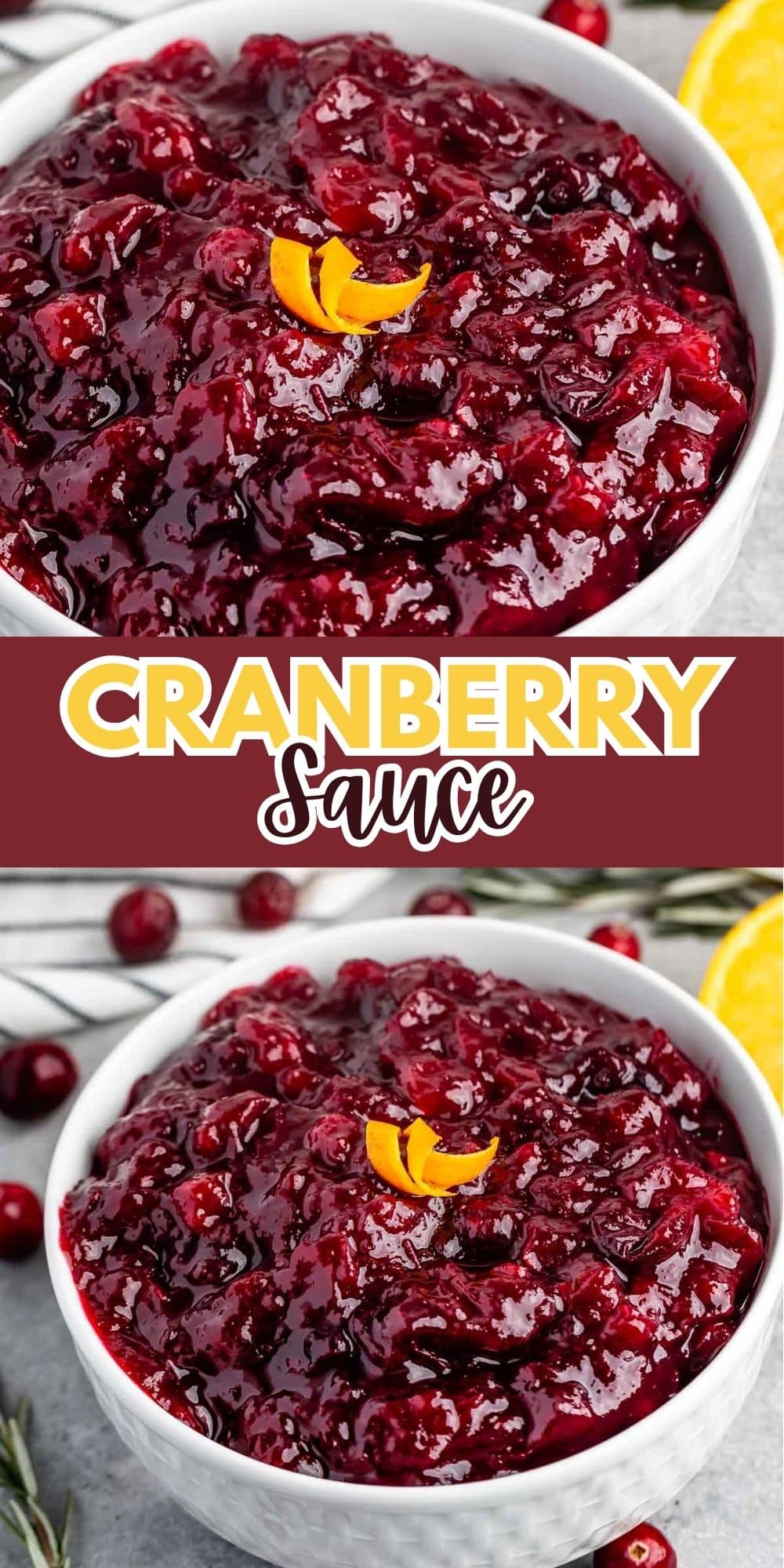 A bowl of cranberry sauce with a decorative orange peel on top. The background includes whole cranberries and a lemon slice. The text reads Cranberry Sauce in bold yellow and white font.