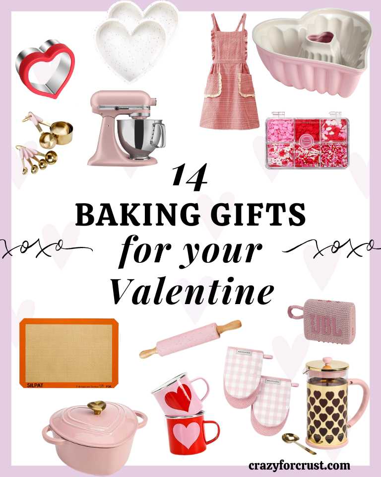 Collage of kitchen gifts: heart-shaped plates, pink mixer, apron, silicone baking mat, rolling pin, ceramic pot, heart-themed mugs, oven mitts, and a coffee press. Text reads 14 Baking Gifts for your Valentine and crazyforcrust.com.