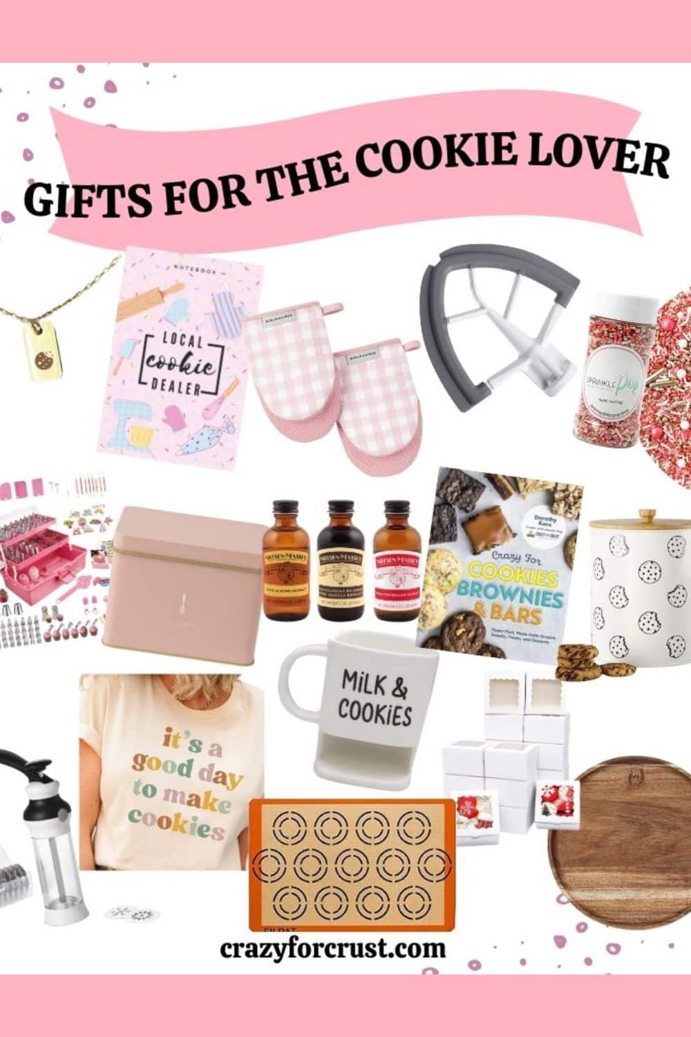 A collage of gifts for cookie lovers, including baking tools, cookie cutters, sprinkles, jars, oven mitts, a cookie-themed shirt, and a Milk & Cookies mug. Text reads Gifts for the Cookie Lover with a website URL at the bottom.